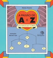 A Paix�o de A e Z